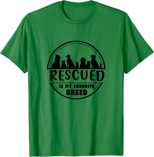 Rescued is my favorite breed , Adopt save a pet Cat and Dog T-Shirt - T-Shirt | Irish Green