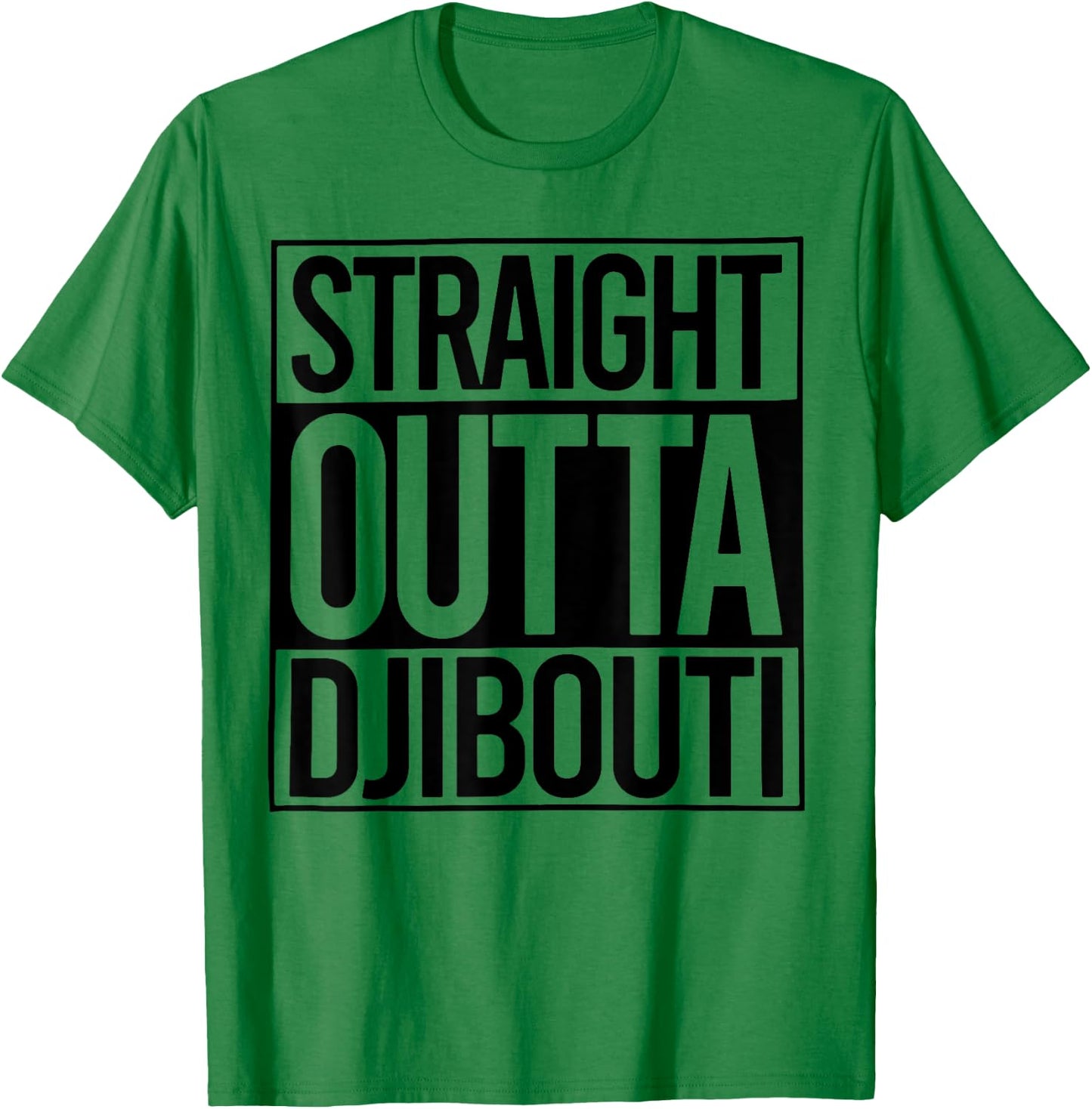 Straight Outta Djibouti T-Shirt - T-Shirt | Irish Green