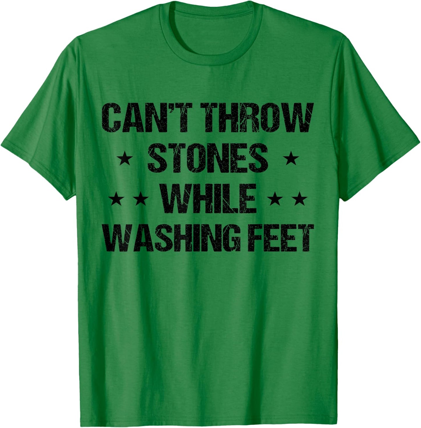 Cant throw stones while washing feet Men Dad Jesus Christian T-Shirt - T-Shirt | Irish Green