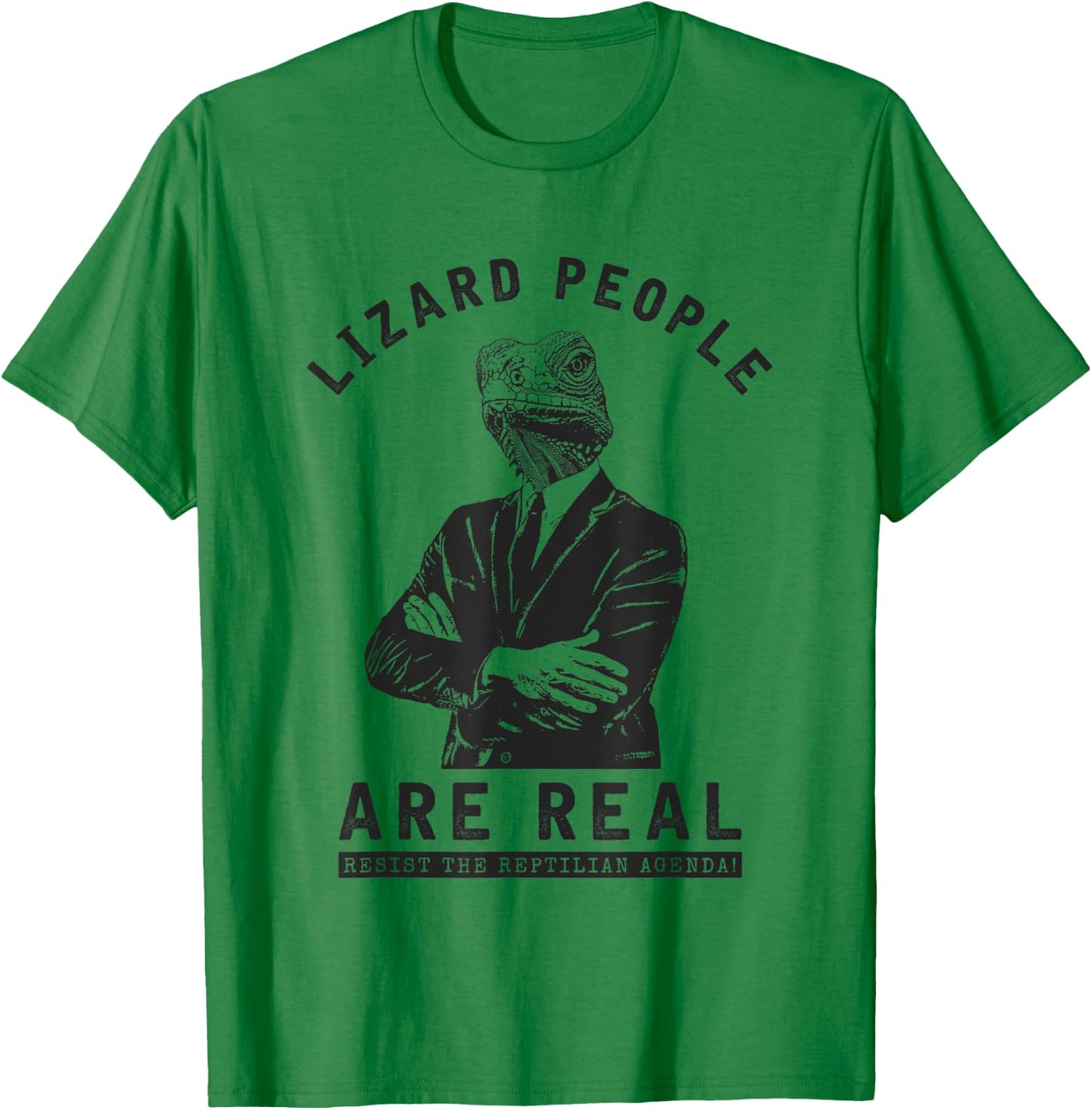 Lizard People are REAL! T-Shirt - T-Shirt | Irish Green