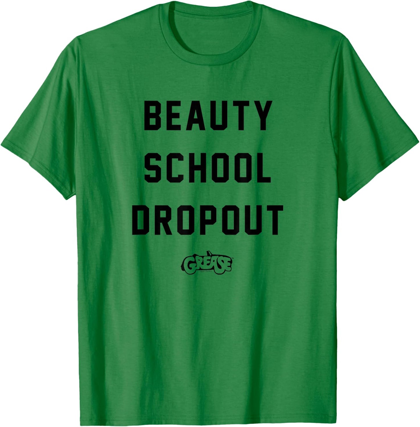 Grease - Beauty School Dropout T-Shirt - T-Shirt | Irish Green