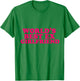 World's Best Ex Girlfriend Funny Trendy GF Women Girls T-Shirt - T-Shirt | Irish Green