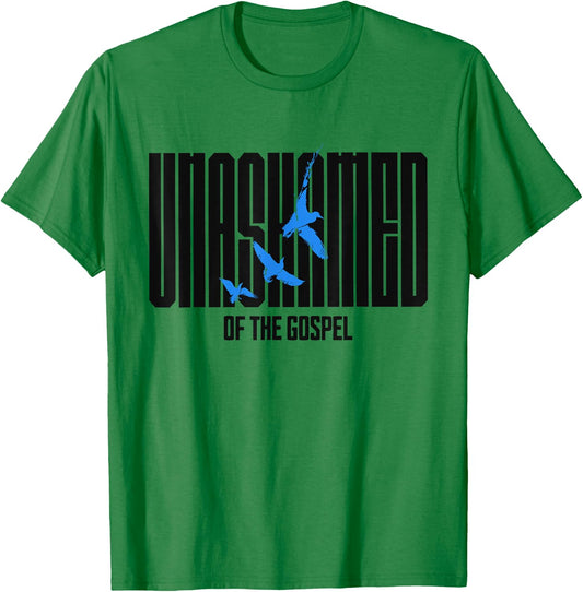 Unashamed of the Gospel Christian Faith bible Romans 1:16 T-Shirt - T-Shirt | Irish Green