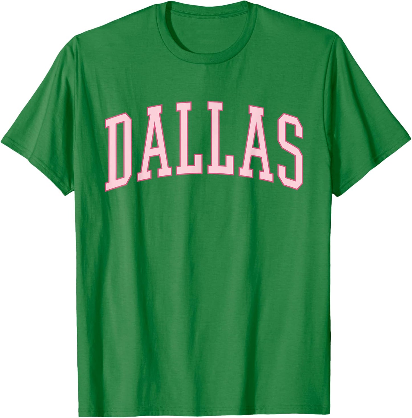 Dallas Texas Pink Preppy Cute T-Shirt - T-Shirt | Irish Green