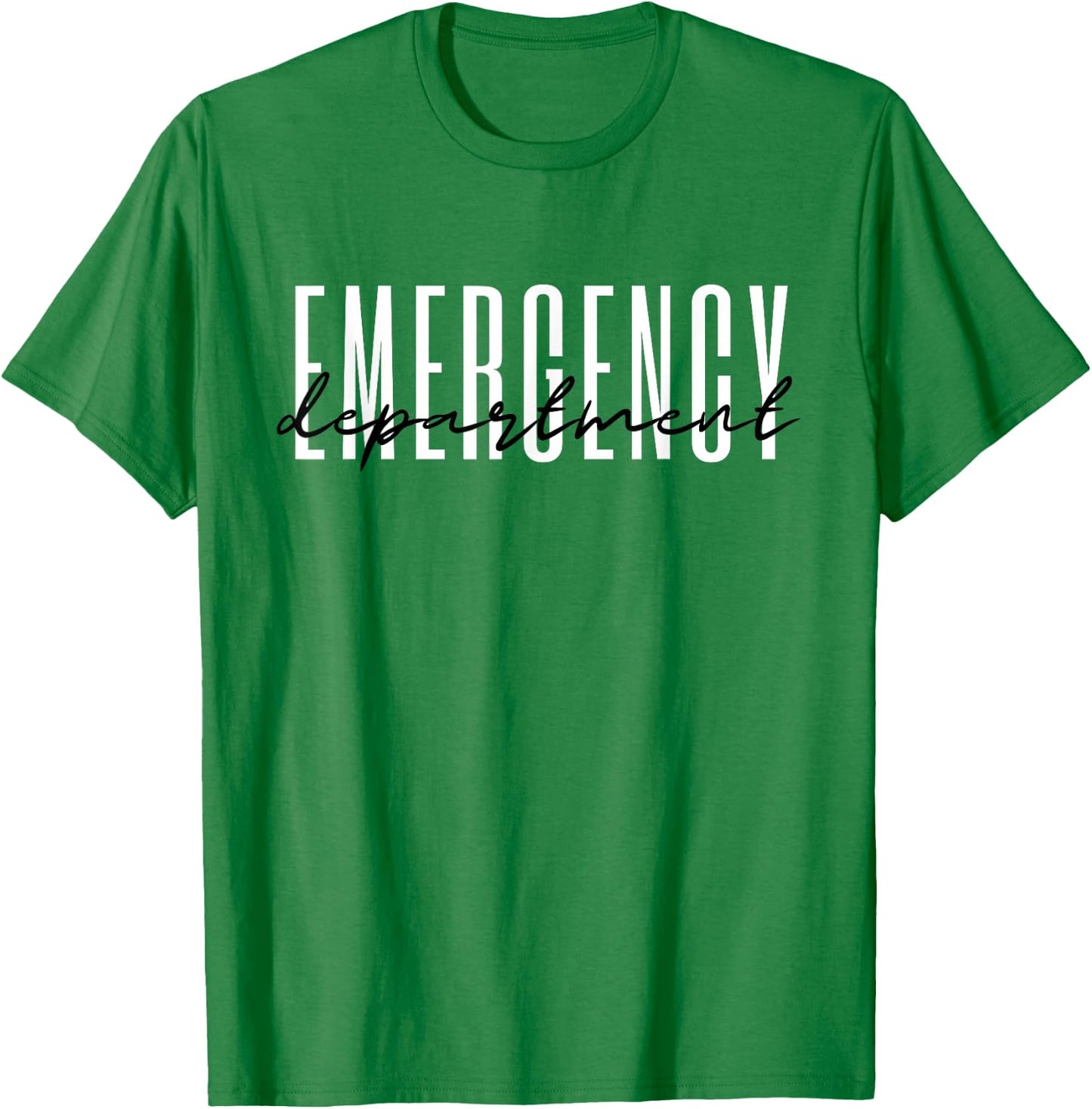 Emergency Department Emergency Room Healthcare Nursing T-Shirt - T-Shirt | Irish Green