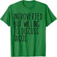 Introverted But Willing To Discuss Tacos Funny T-Shirt - T-Shirt | Irish Green