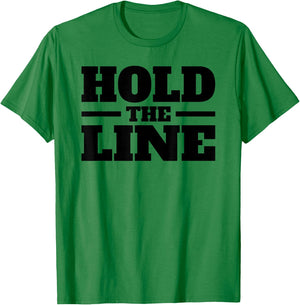 Hold the Line T-Shirt - T-Shirt | Irish Green