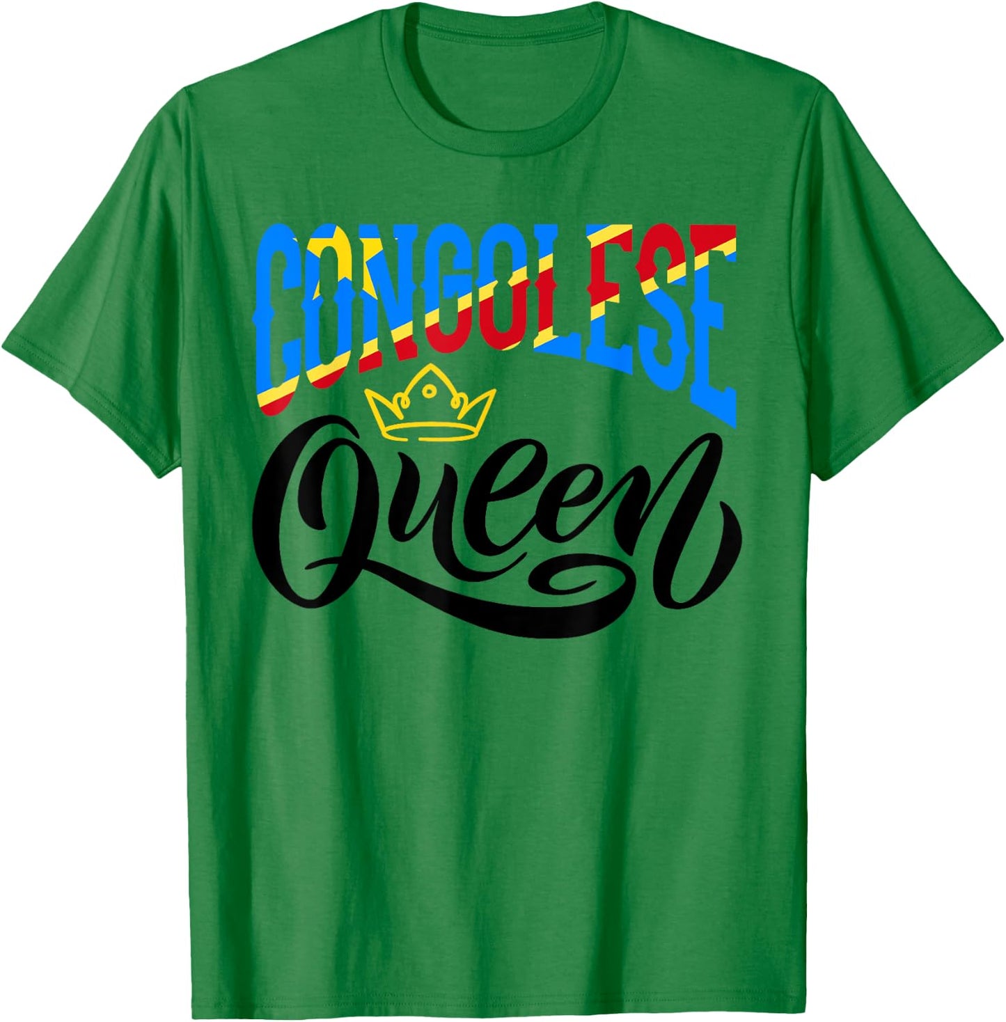 Congolese Queen Congolese DR Congo Congolese Flag T-Shirt - T-Shirt | Irish Green