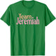 Team Jeremiah T-Shirt - T-Shirt | Irish Green