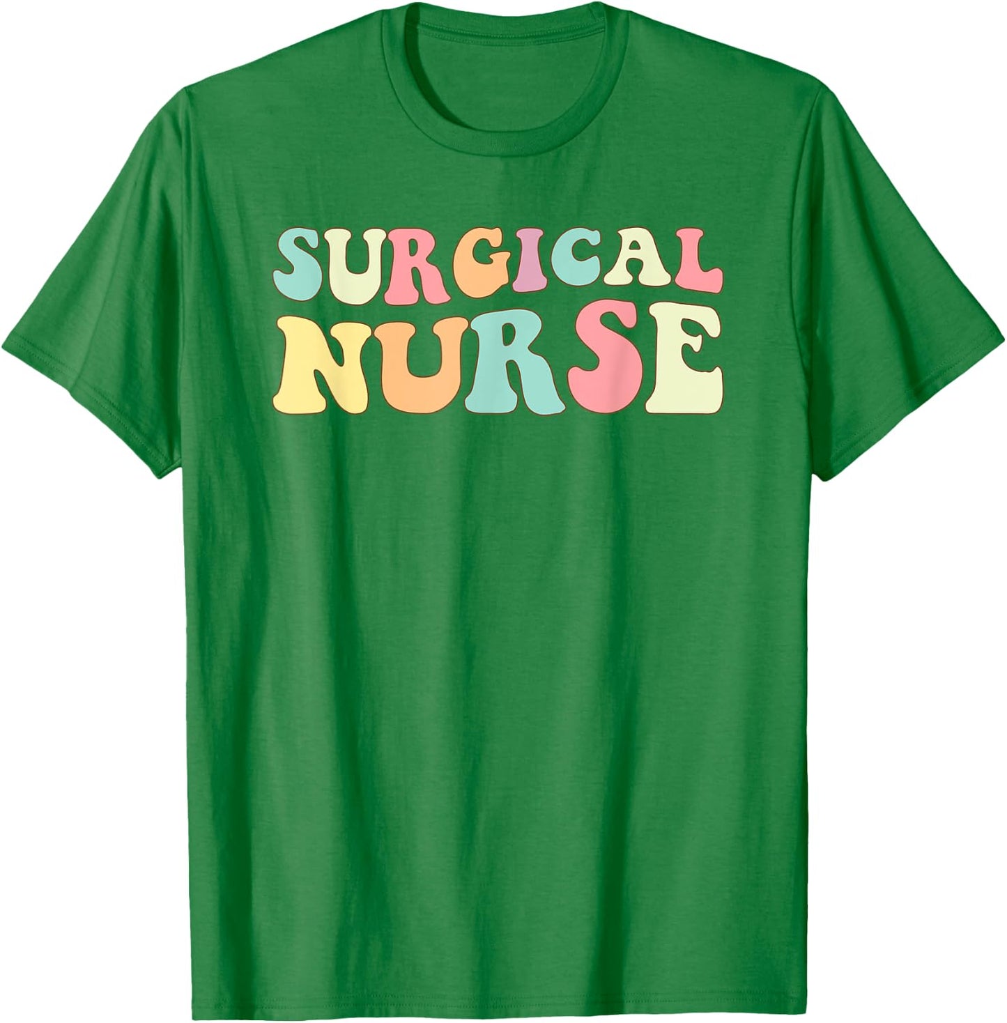 OR Nurse Surgical nurse Nurses Day T-Shirt - T-Shirt | Irish Green