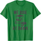 We Ride at Dawn funny golfer golf cart T-Shirt - T-Shirt | Irish Green