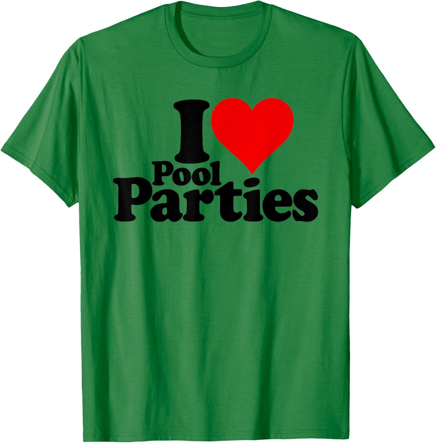 I Love Heart Pool Parties Swimming Pools T-Shirt - T-Shirt | Irish Green
