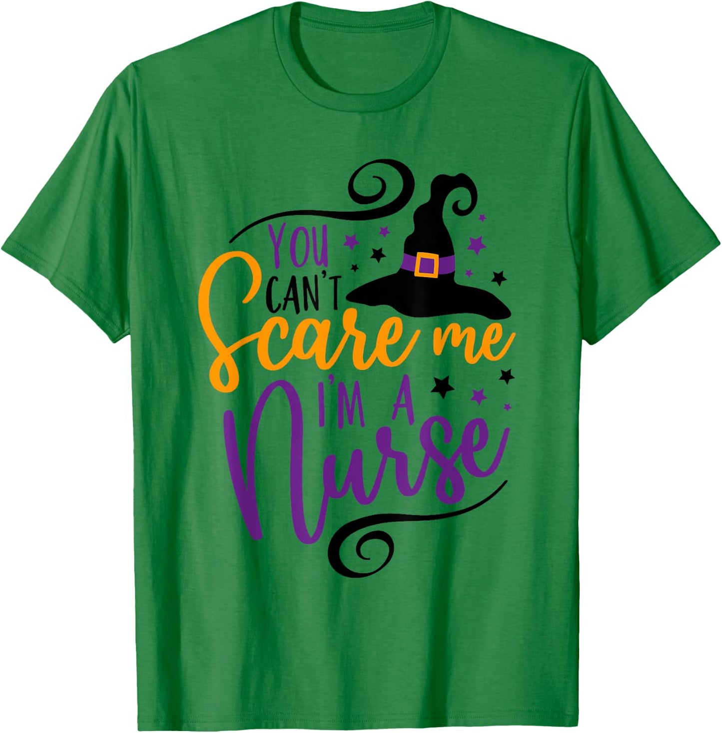 You Can't Scare Me I'm a Nurse Funny Halloween Nurse T-Shirt - T-Shirt | Irish Green