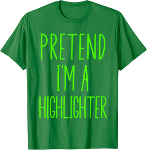 Pretend I'm A Highlighter Teacher Halloween Costume Green Women Kids T-Shirt - T-Shirt | Irish Green