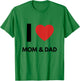 I Love Mom & Dad | Parent Hearts T-Shirt - T-Shirt | Irish Green