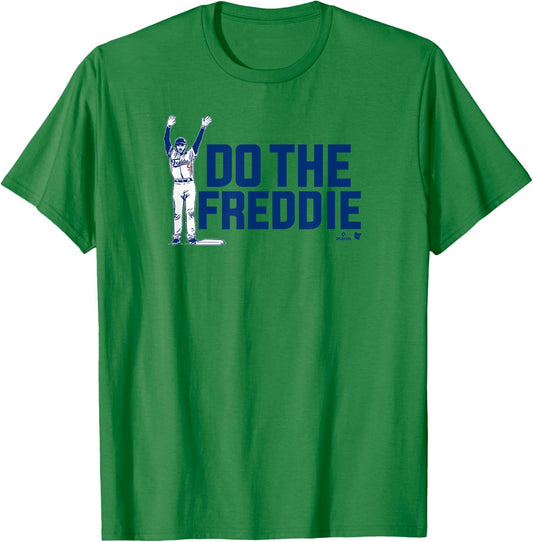 Freddie Freeman - Do The Freddie - Los Angeles Baseball T-Shirt - T-Shirt | Irish Green
