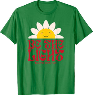 Be The Light Matthew 5.14 Christian Worship Bible Verse T-Shirt - T-Shirt | Irish Green