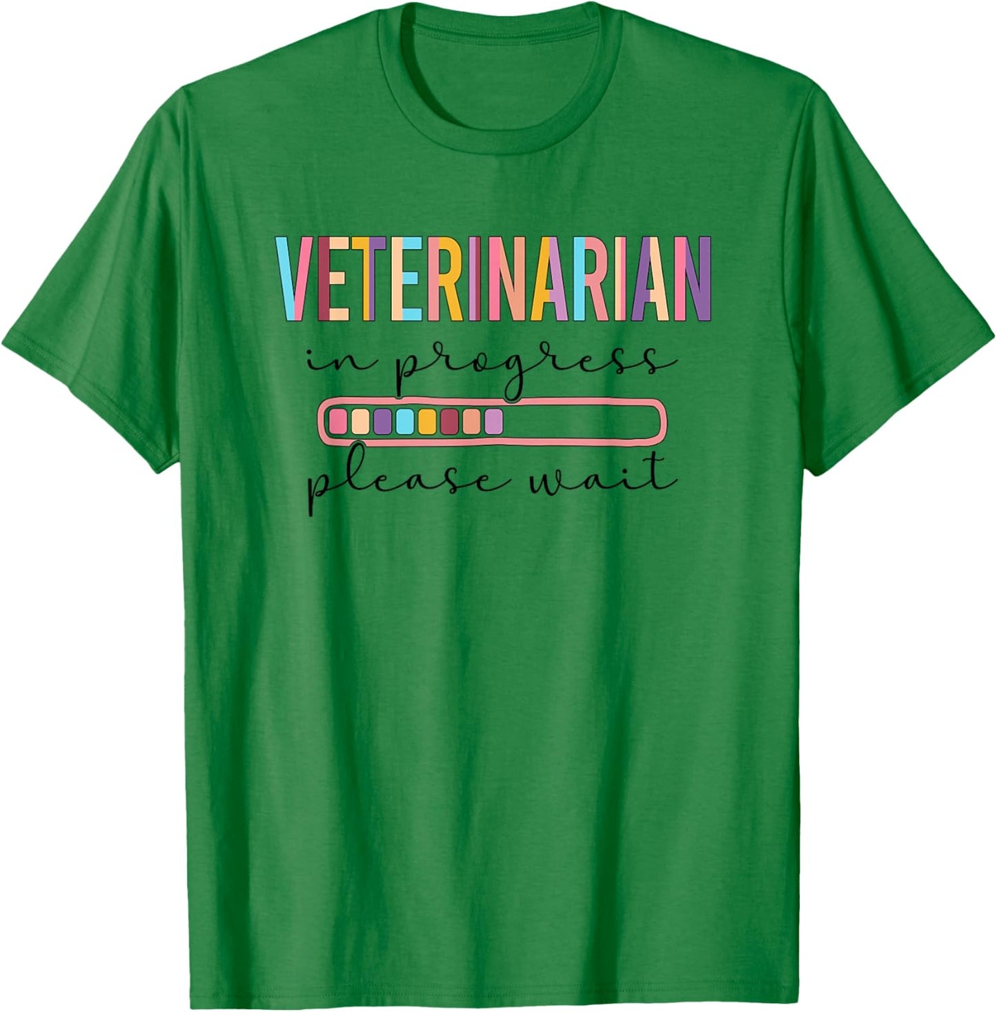 Future Veterinarian In Progress Veterinary Student T-Shirt - T-Shirt | Irish Green