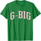 Preppy Pink Big Little Sorority Gbig T-Shirt - T-Shirt | Irish Green