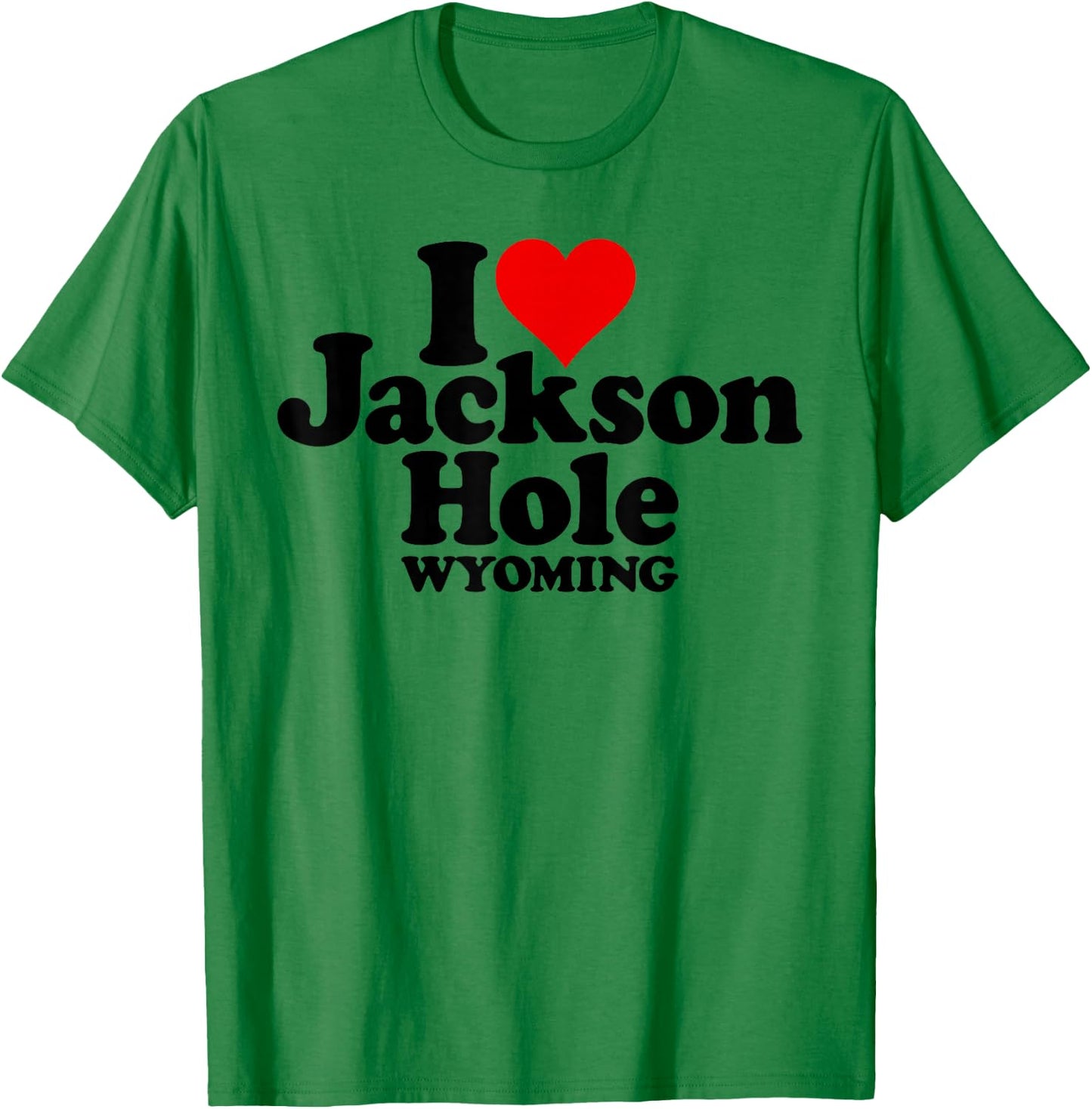 I Love Heart Jackson Hole Wyoming T-Shirt - T-Shirt | Irish Green