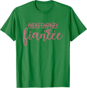 Girlfriend Fiancée, Engaged, Engagement, Couple Matching T-Shirt - T-Shirt | Irish Green