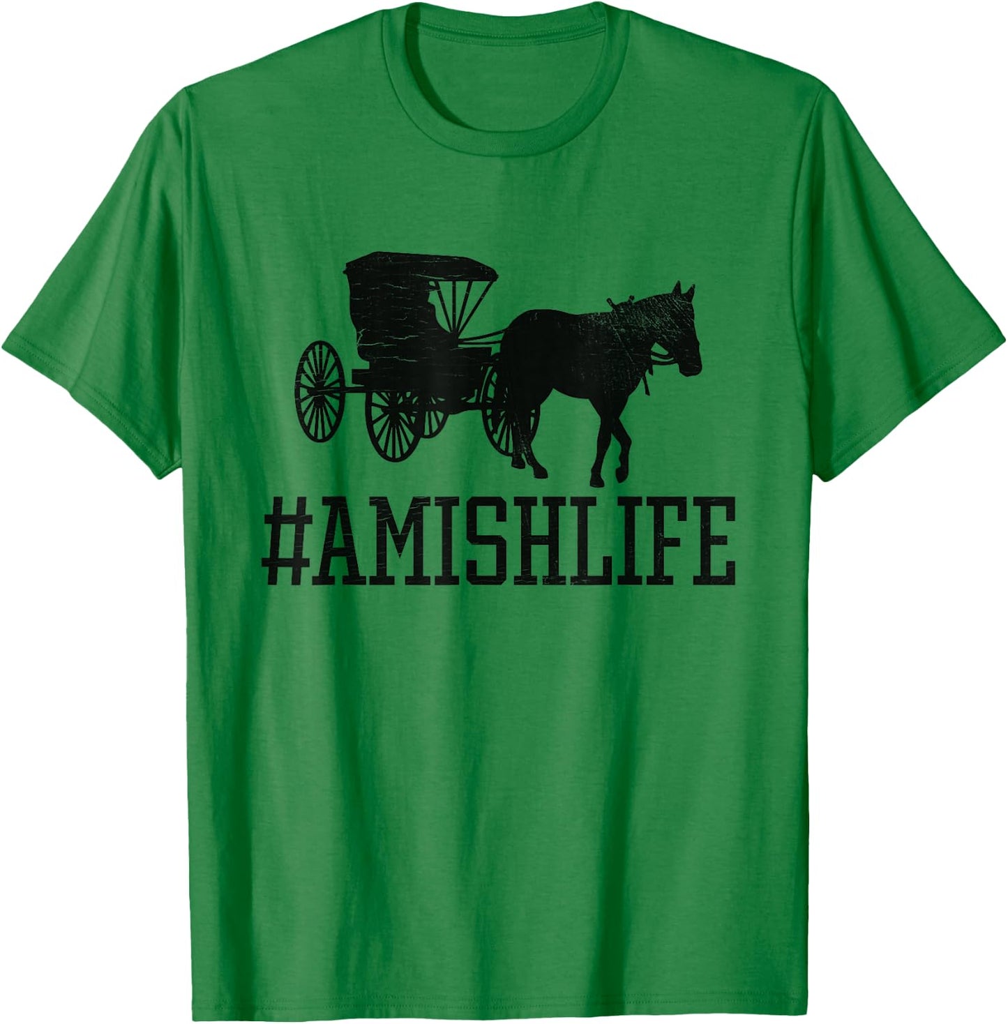 Amish Life - Funny Horse and Buggy #AmishLife T-Shirt - T-Shirt | Irish Green