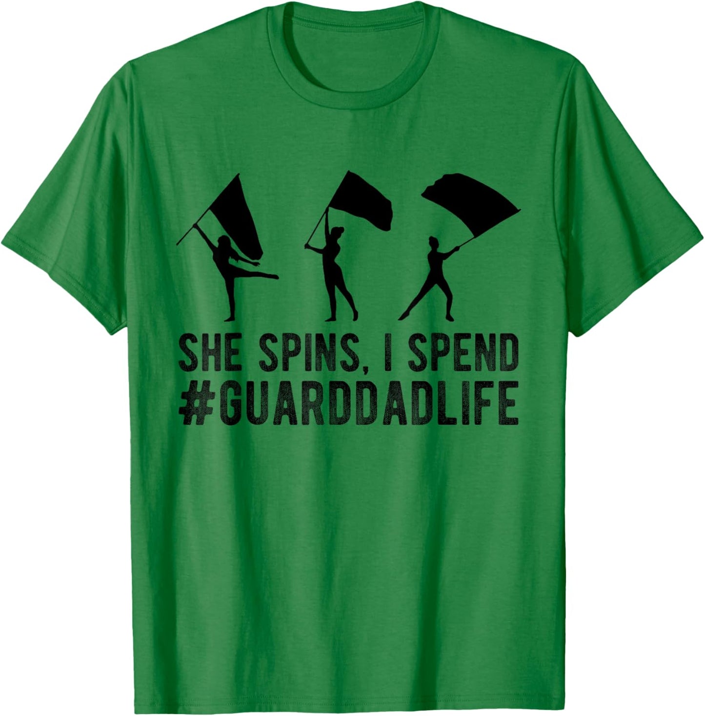 Guard Dad Life Color Guard Dad Of A Color Guard Member Dad T-Shirt - T-Shirt | Irish Green