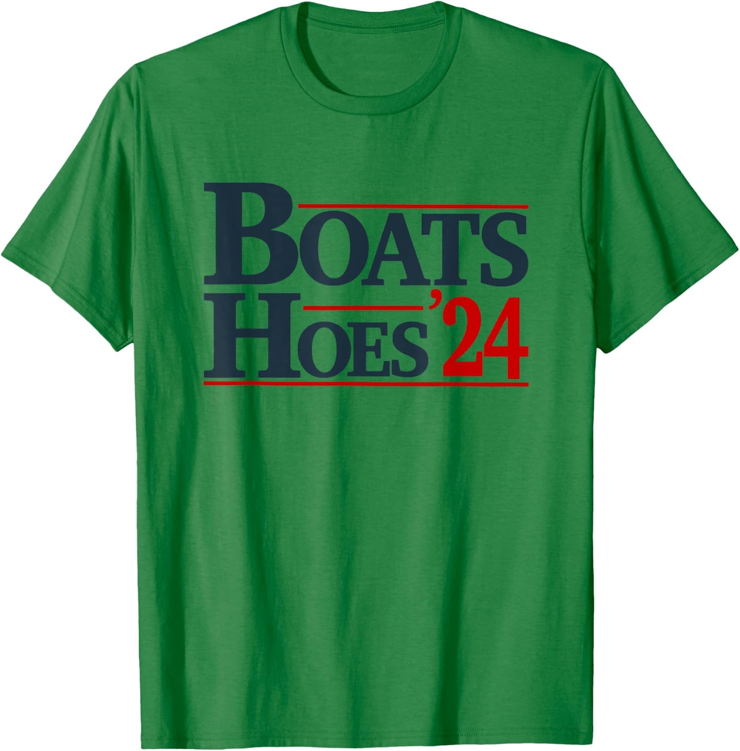 Boats and Hoes 2024 Election Funny T-Shirt - T-Shirt | Irish Green