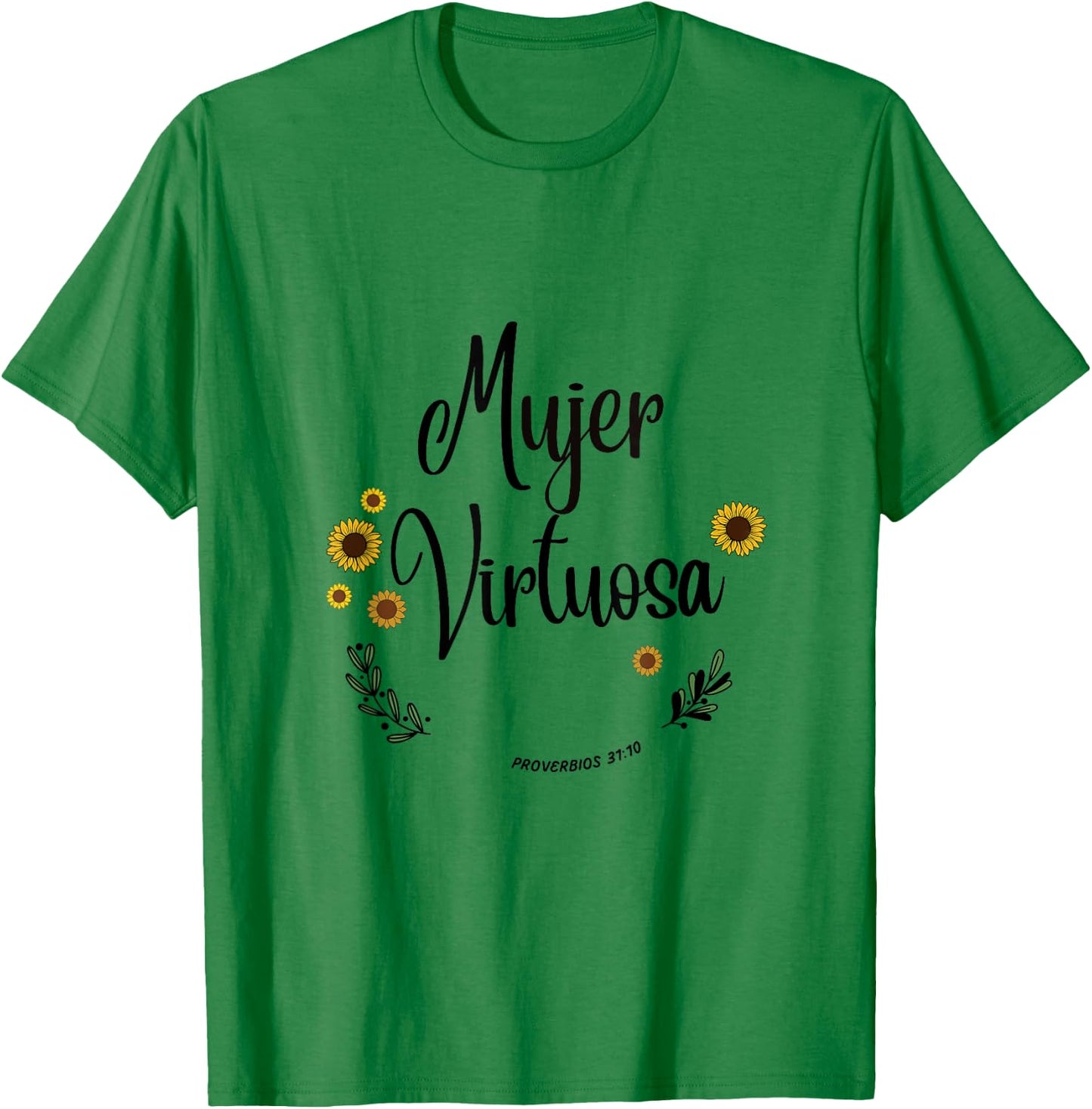 Mujer Virtuosa Proverb 31 Spanish Bible Women Verse T-Shirt - T-Shirt | Irish Green