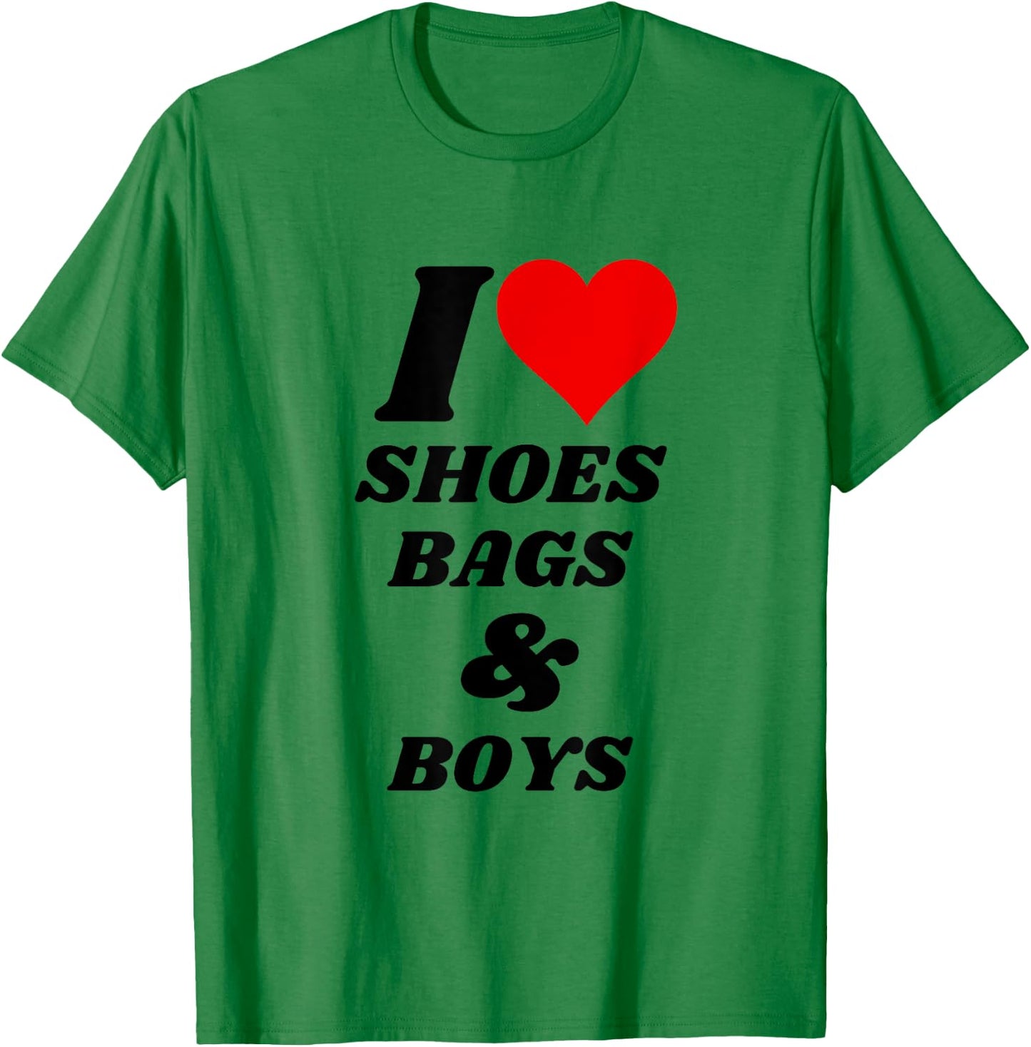 I love shoes bags and boys T-Shirt - T-Shirt | Irish Green