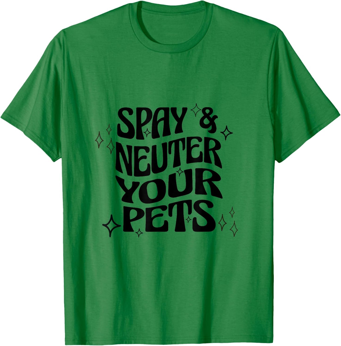 Spay and Neuter Your Pets Retro T-Shirt - T-Shirt | Irish Green