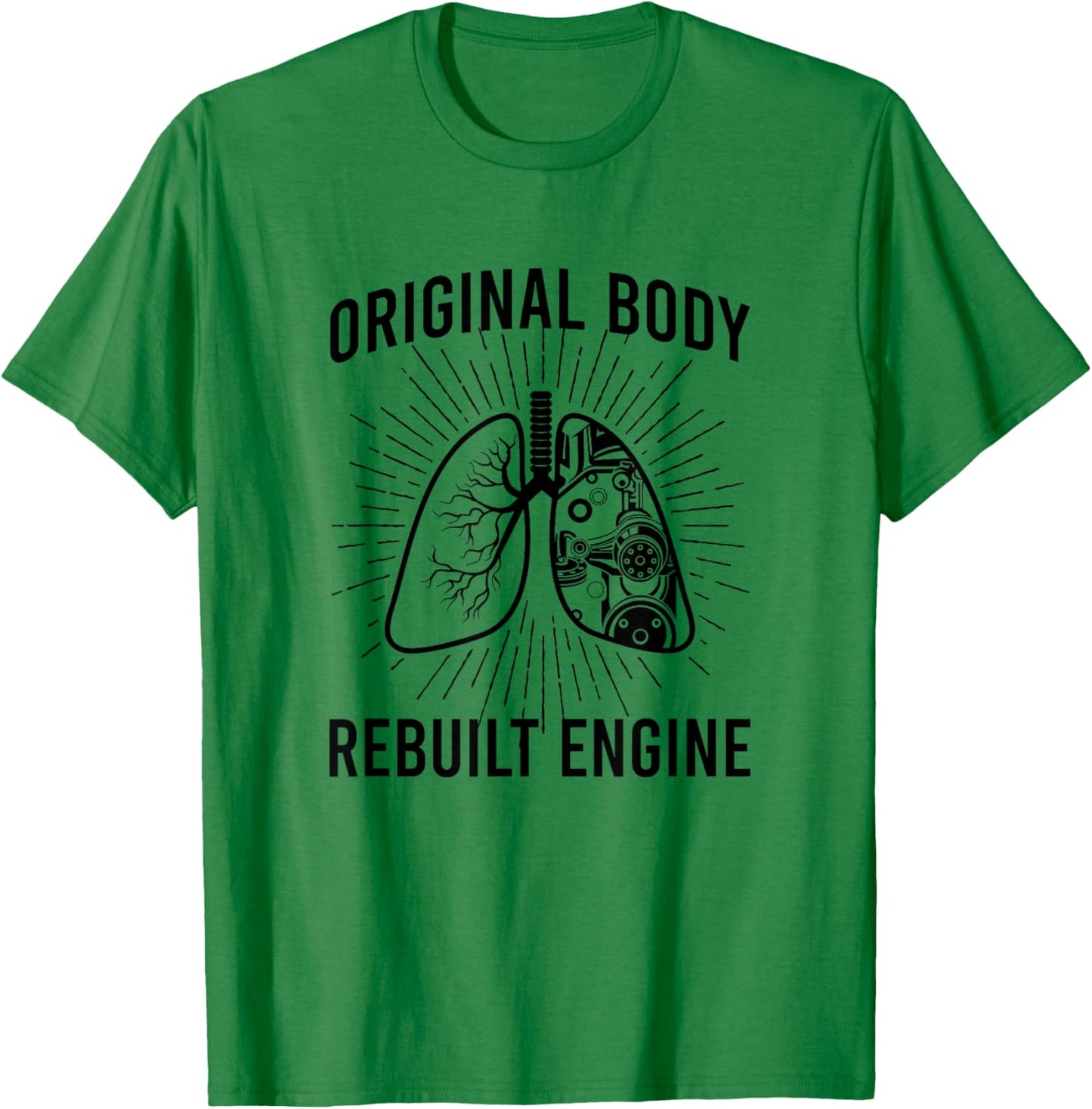 Rebuilt Lung Transplant Survivor Lung Transplant Recovery T-Shirt - T-Shirt | Irish Green
