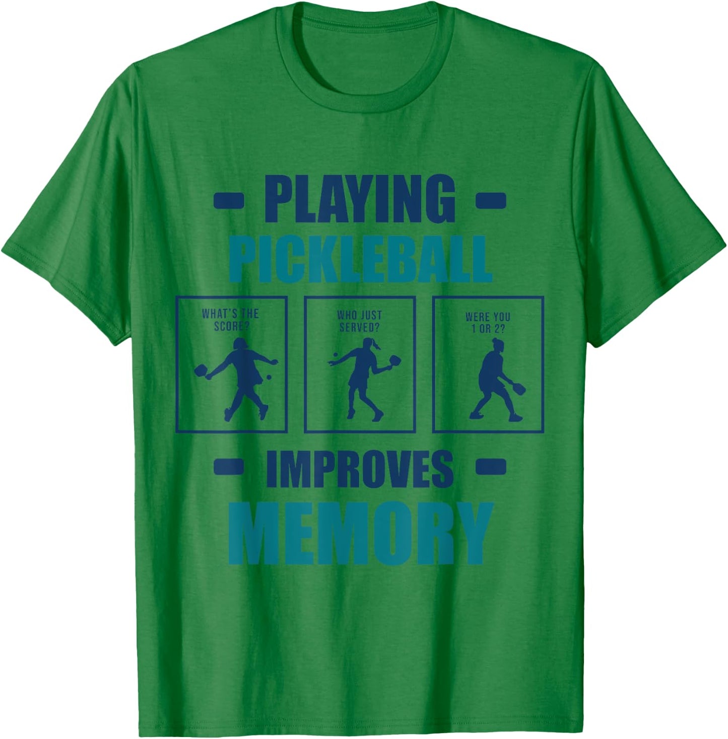 Playing Pickleball Improves Memory Funny Pickleball Women T-Shirt - T-Shirt | Irish Green