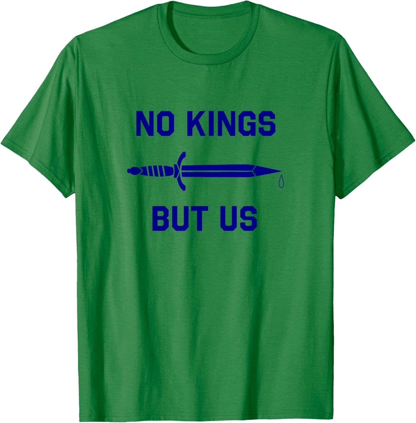 No Kings But Us Flag American Independence T-Shirt - T-Shirt | Irish Green