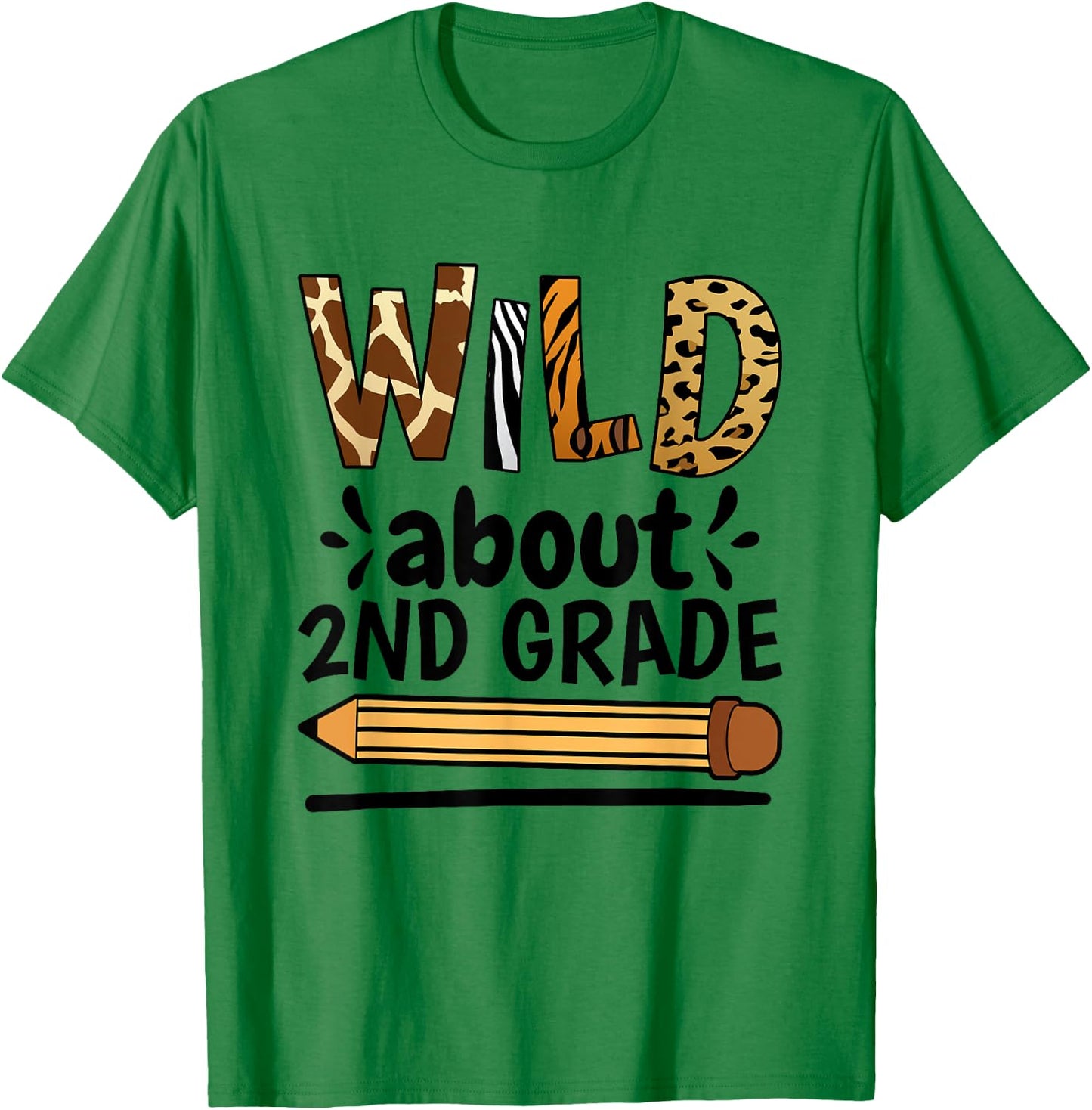 Wild About 2Nd Grade, School Grade Teacher T-Shirt - T-Shirt | Irish Green