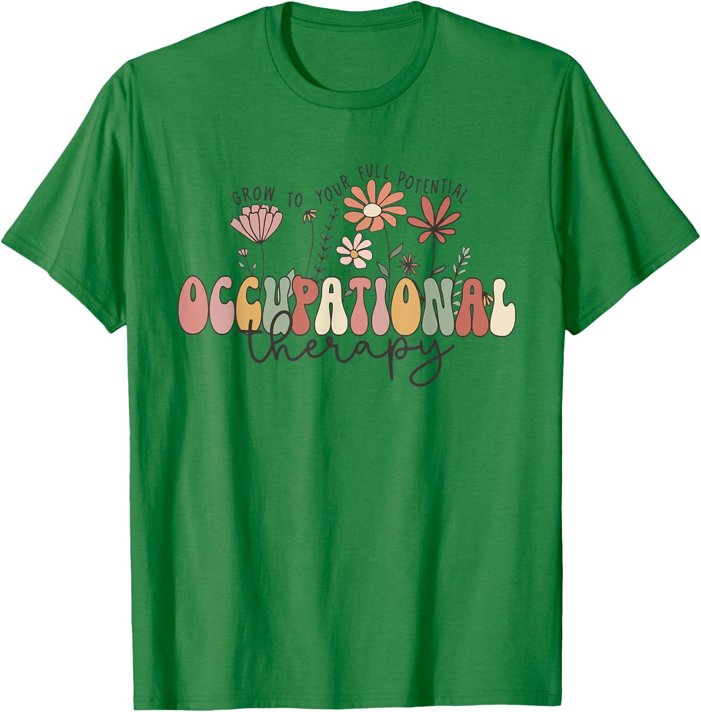 Occupational Therapy Pediatric Therapist OT Month Assistant T-Shirt - T-Shirt | Irish Green