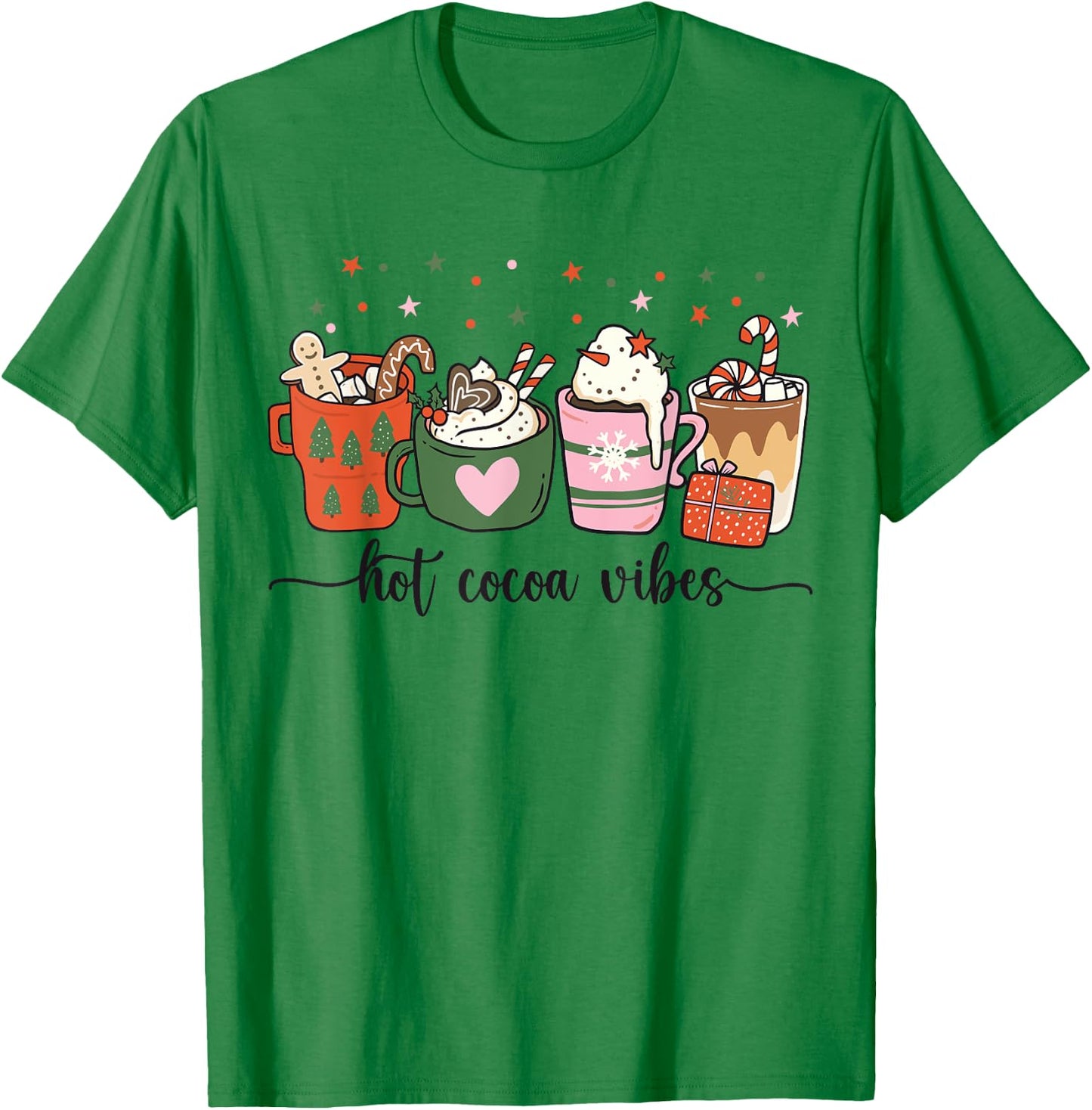 Hot Cocoa Vibes Cute Hot Chocolate Cozy Festive Christmas T-Shirt - T-Shirt | Irish Green