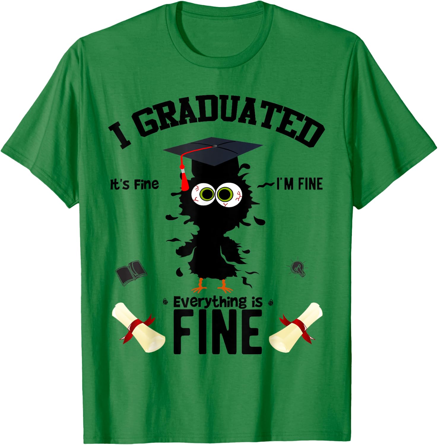 I Graduated Funny Chicken Graduation Graduate Class 2023 T-Shirt - T-Shirt | Irish Green
