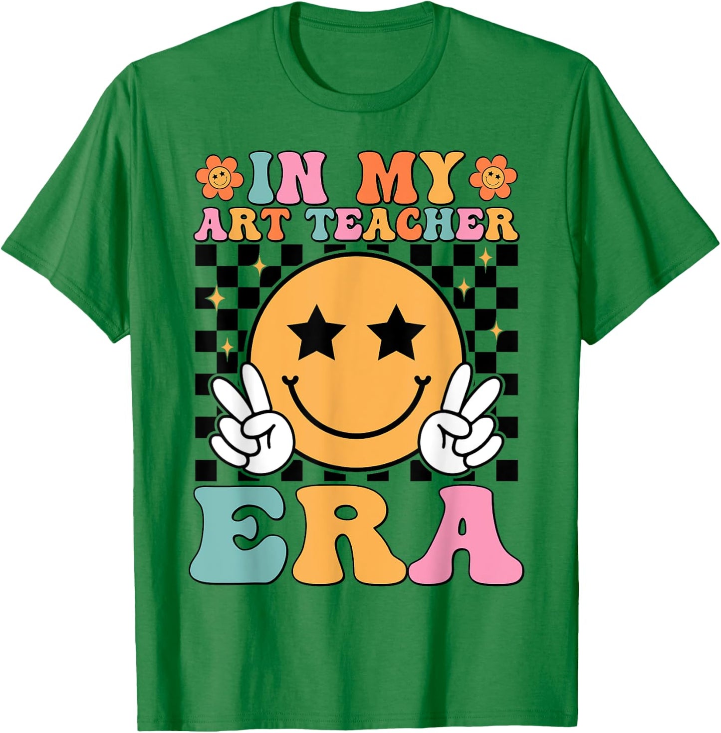 In My Art Teacher Era Artists First Day Of School Women T-Shirt - T-Shirt | Irish Green