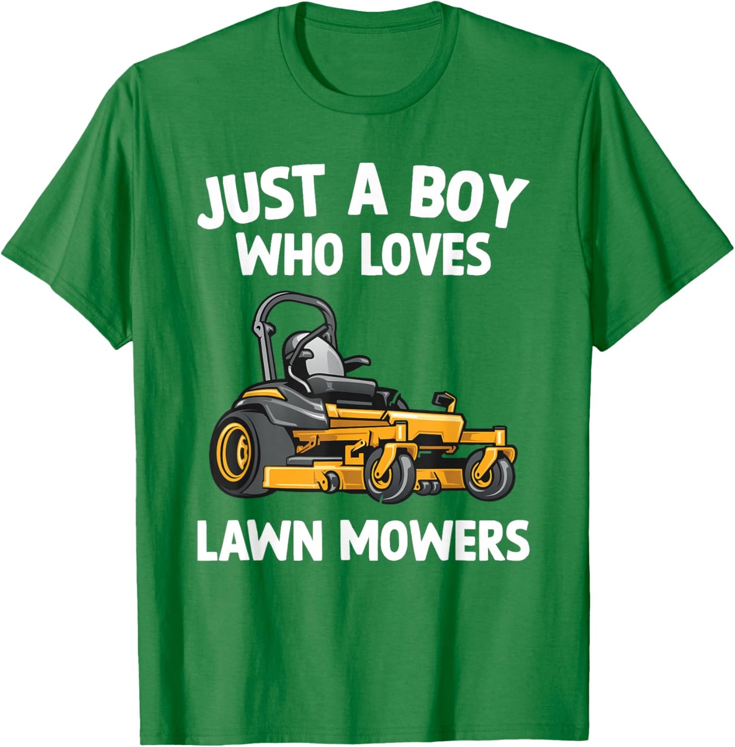Just A Boy Who Loves Lawn Mowers Gardener Kids Toddler Boys T-Shirt - T-Shirt | Irish Green