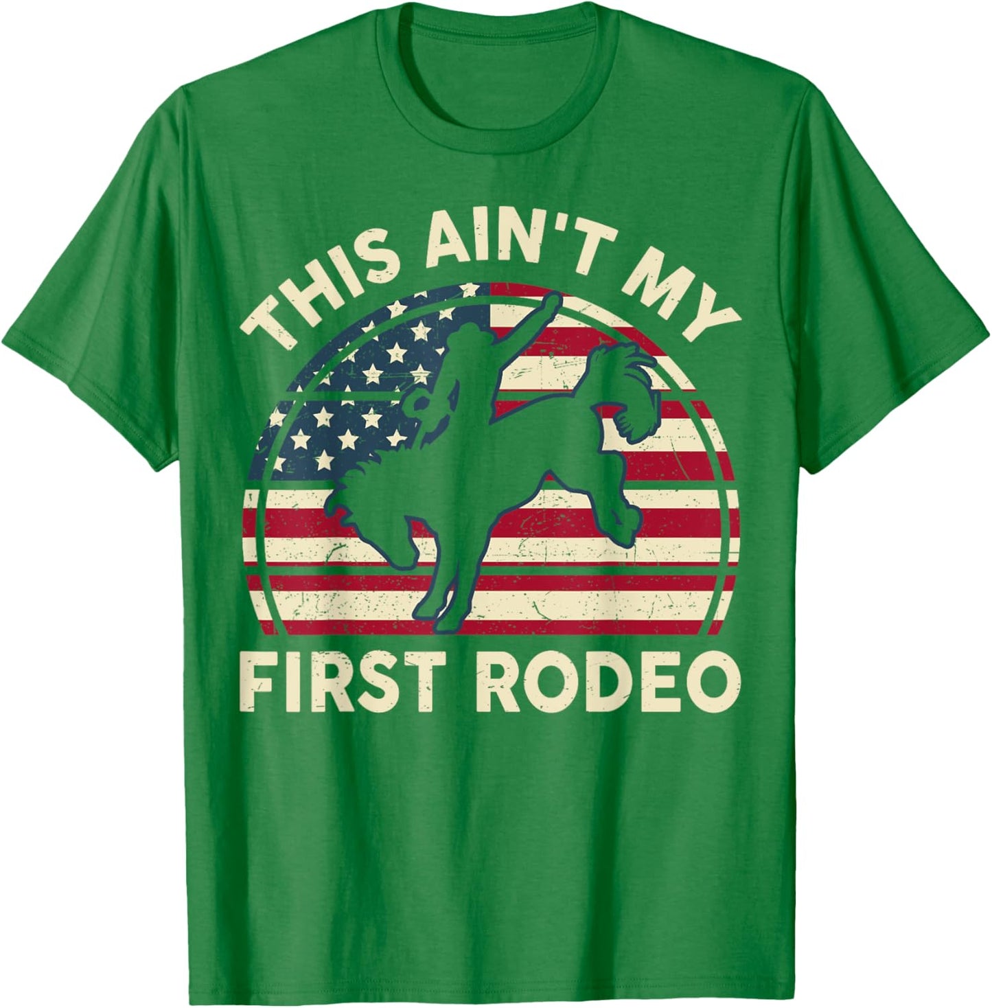 Funny Horse-Shirt This Aint My First-Rodeo Men Women Cowboy T-Shirt - T-Shirt | Irish Green