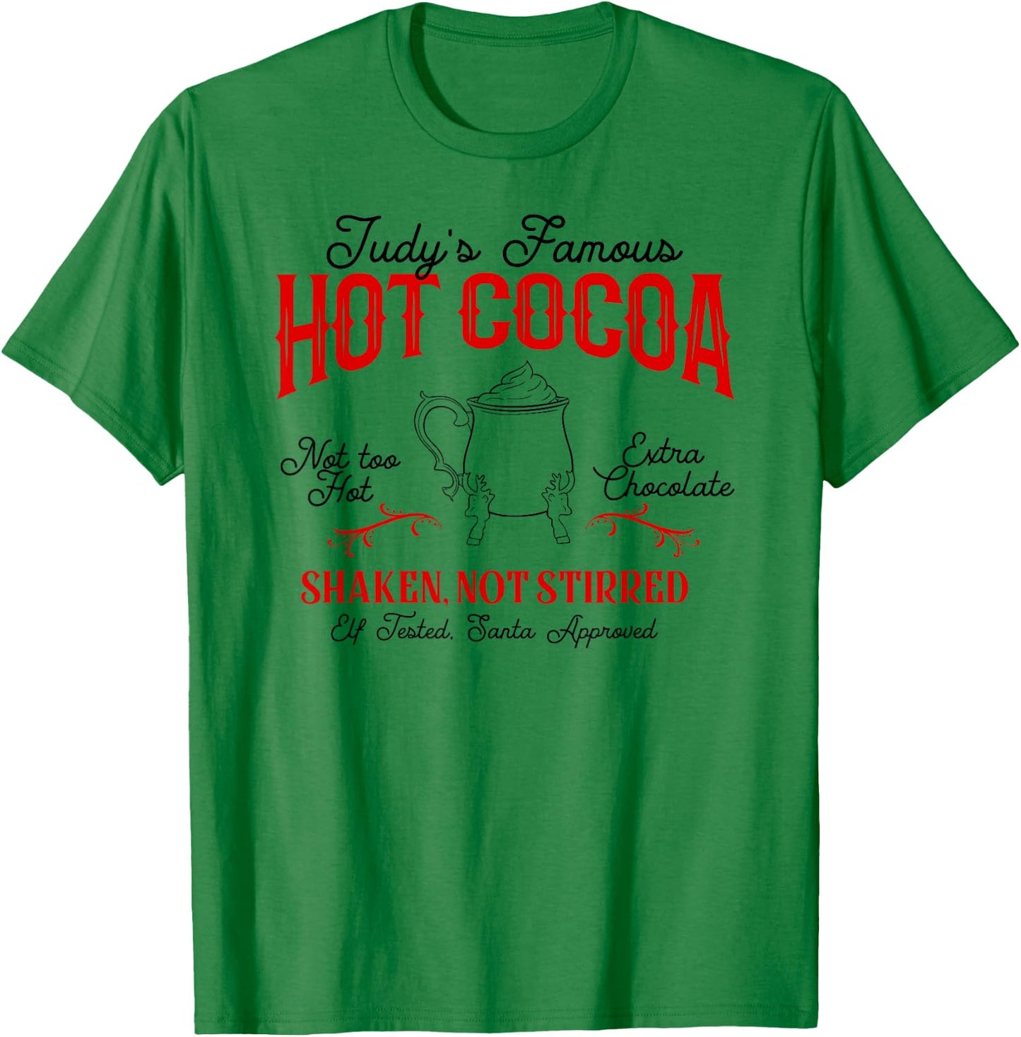 Judy's Famous Hot Cocoa Funny Christmas T-Shirt - T-Shirt | Irish Green