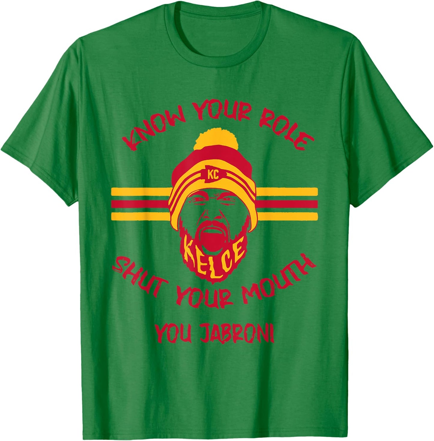 Know Your Role Shut Your Mouth T-Shirt - T-Shirt | Irish Green