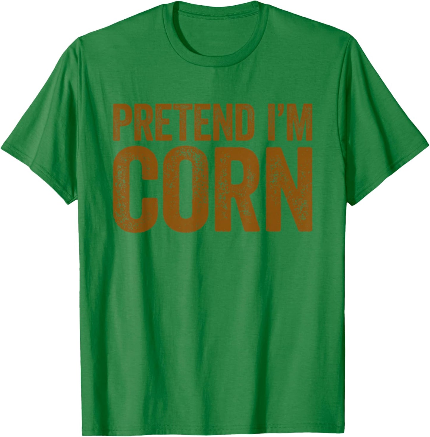 Pretend I'm Corn Shirt Adults Kids Matching Corn Costume T-Shirt - T-Shirt | Irish Green