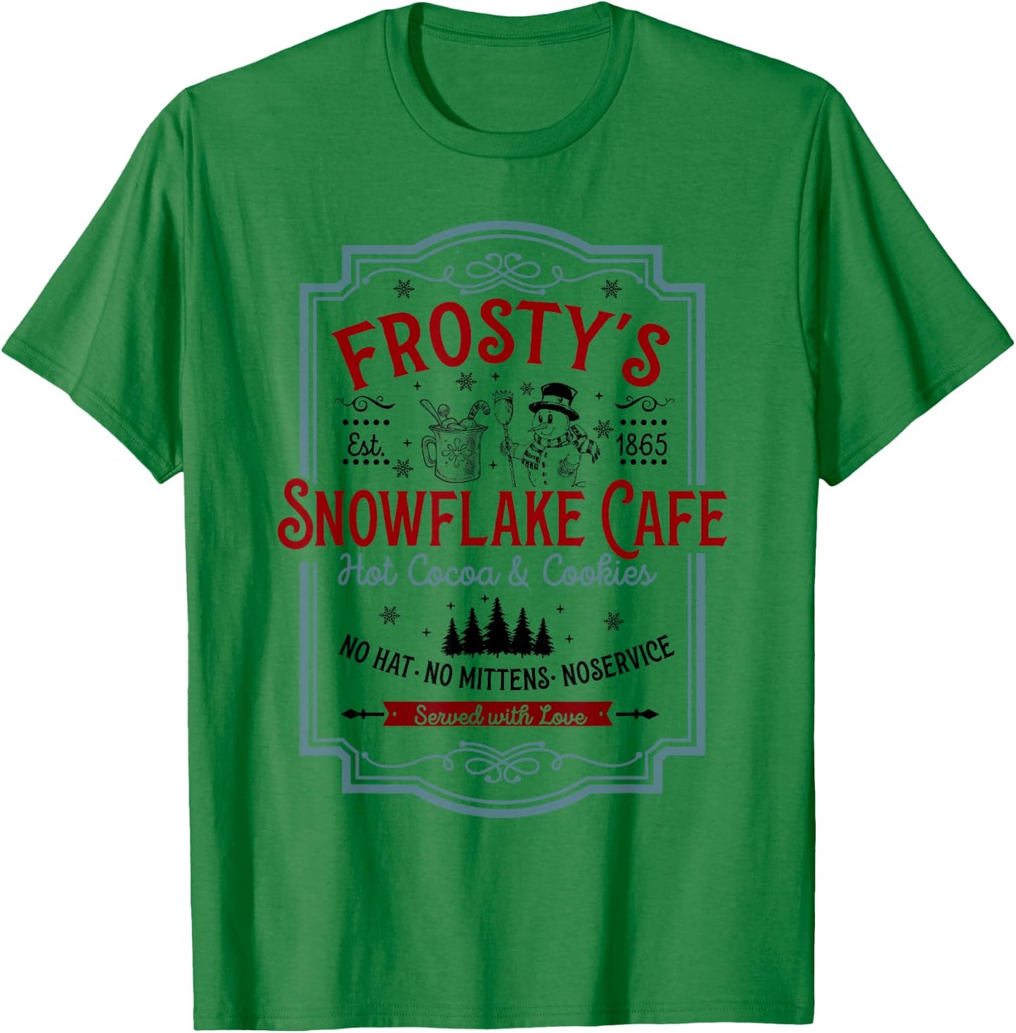 Frosty's Snowflake Cafe With Hot Cocoa And Cookies Christmas T-Shirt - T-Shirt | Irish Green