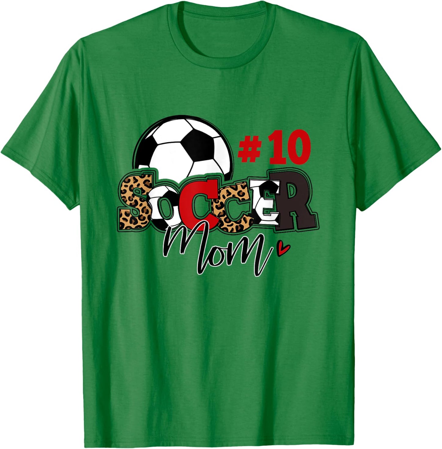 Soccer Mom 10 Custom Number Mothers Day Soccer Lover T-Shirt - T-Shirt | Irish Green