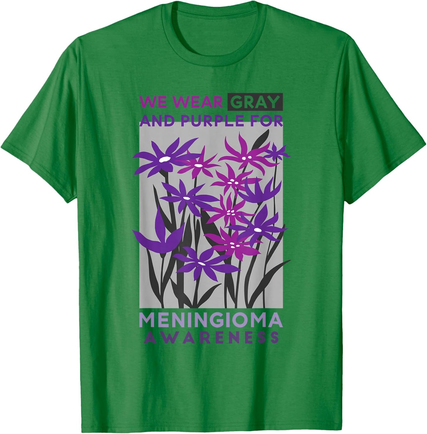 Wear Gray And Purple Rainbow, Meningioma Warrior Awareness T-Shirt - T-Shirt | Irish Green