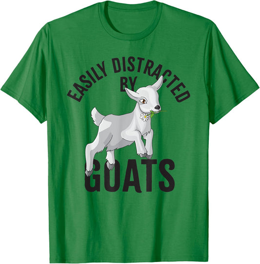 Easily distracted by Goats Farm Animal, Funny Goat Lover T-Shirt - T-Shirt | Irish Green
