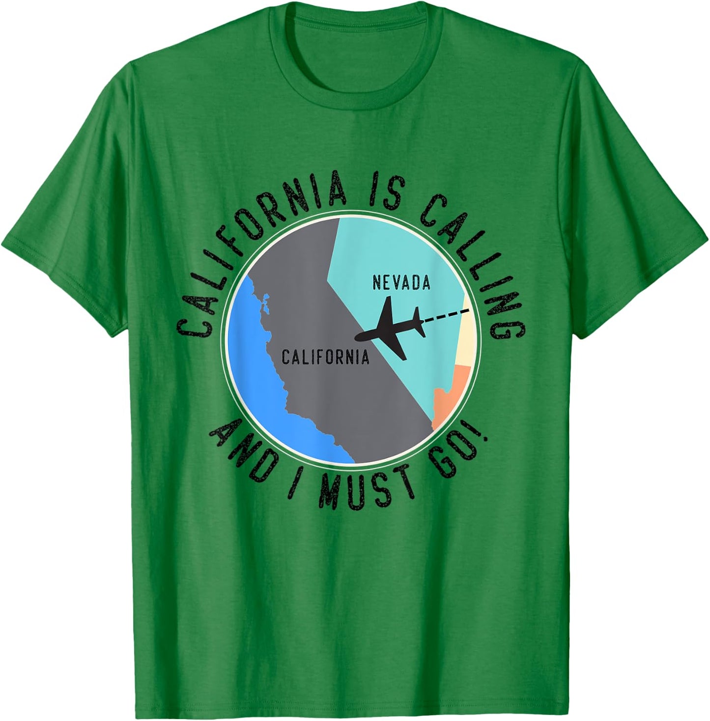 California Is Calling And I Must Go California State T-Shirt - T-Shirt | Irish Green