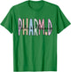 PharmD Doctor Of Pharmacy Future Pharmacist T-Shirt - T-Shirt | Irish Green